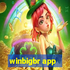 winbigbr app